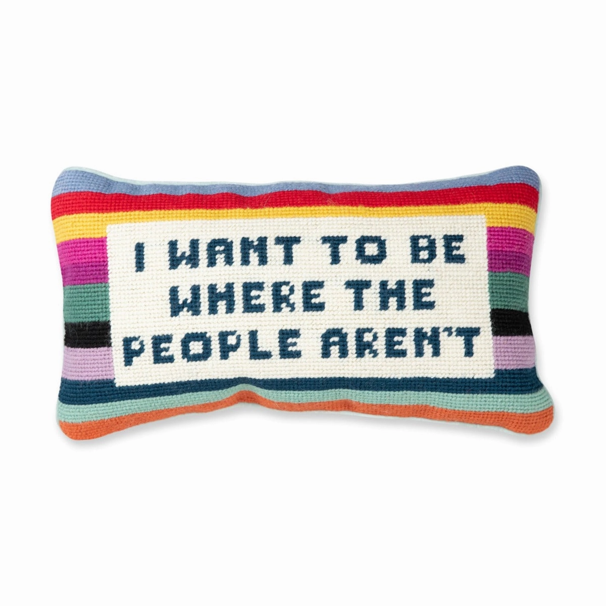 Where the People Aren't Needlepoint Pillow